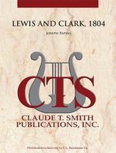 Lewis and Clark, 1804 Concert Band sheet music cover